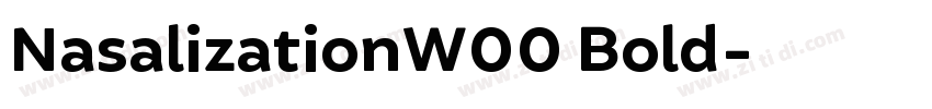 NasalizationW00 Bold字体转换